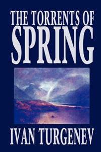 The Torrents of Spring by Ivan Turgenev, Fiction, Literary, Poetry