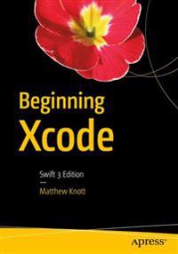 Beginning Xcode: Swift