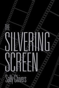 The Silvering Screen