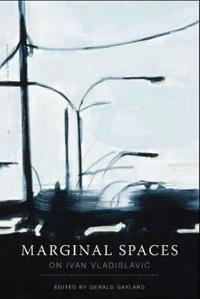 Marginal Spaces