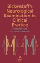 Bickerstaff's Neurological Examination in Clinical Practice