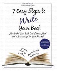 7 Easy Steps to Write Your Book