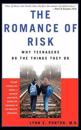The Romance Of Risk