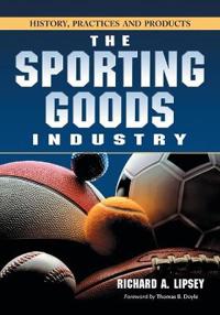 The Sporting Goods Industry