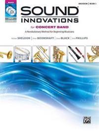 Sound Innovations for Concert Band, Bk 1: A Revolutionary Method for Beginning Musicians (Bassoon), Book, CD & DVD