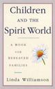 Children and the Spirit World