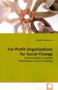 For-Profit Organizations For Social Change