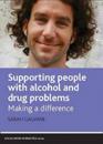 Supporting People with Alcohol and Drug Problems