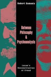 Between Philosophy & Psychoanalysis