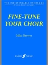 Fine-tune Your Choir