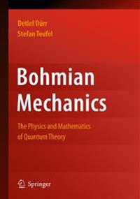Bohmian Mechanics