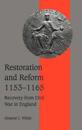 Restoration and Reform, 1153–1165