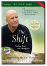 The Shift : finding you life´s purpose