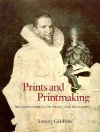 Prints & Printmaking: Introduction to History & Techniques