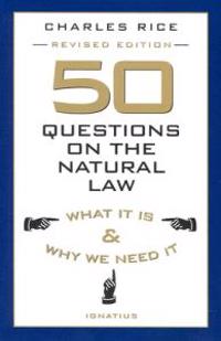 50 Questions on the Natural Law