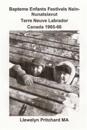 Bapteme Enfants Festivals Nain-Nunatsiavut Terre Neuve Labrador Canada 1965-66: Albums Photos Llewelyn Pritchard M.A.