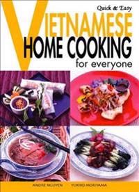 Vietnamese Home Cooking for Everyone