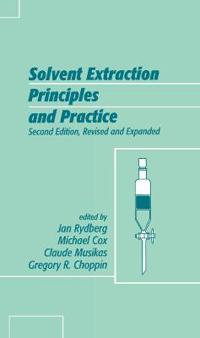 Solvent Extraction Principles and Practice, Second Edition