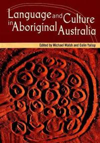 Language And Culture in Aboriginal Australia
