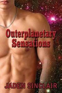 Outerplanetary Sensations