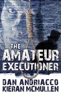 The Amateur Executioner:  Enoch Hale Meets Sherlock Holmes
