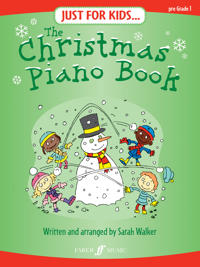 Just For Kids... The Christmas Piano Book
