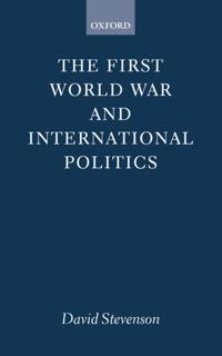 The First World War and International Politics
