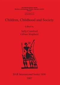 Children Childhood and Society