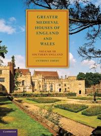 Greater Medieval Houses Greater Medieval Houses of England and Wales, 1300-1500