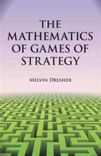 Mathematics of Games of Strategy