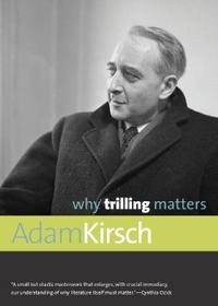 Why Trilling Matters