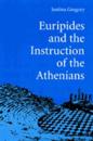 Euripides and the Instruction of the Athenians