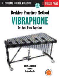 Berklee Practice Method: Vibraphone [With CD (Audio)]