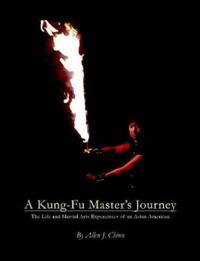 A Kung-Fu Master's Journey