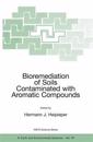 Bioremediation of Soils Contaminated with Aromatic Compounds