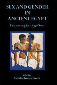 Sex and Gender in Ancient Egypt