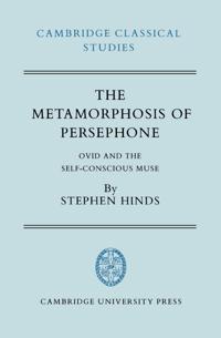 The Metamorphosis of Persephone