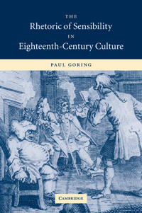 The Rhetoric of Sensibility in Eighteenth-Century Culture