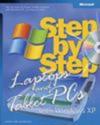 Laptops and Tablet PCs with Microsoft Windows XP Step by Step: Keep in Touc