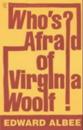 Who's Afraid Of Virginia Woolf