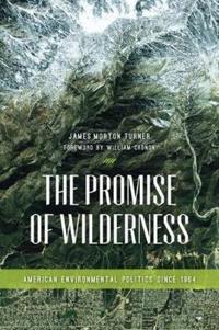The Promise of Wilderness