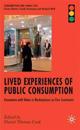 Lived Experiences of Public Consumption