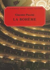 La Boheme: An Opera in Four Acts
