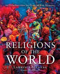 Religions of the World: An Introduction to Culture and Meaning