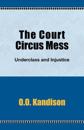 The Court Circus Mess