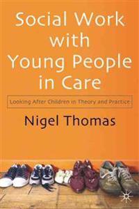 Social Work With Young People in Care