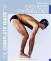 The Complete Guide to Exercise Physiology