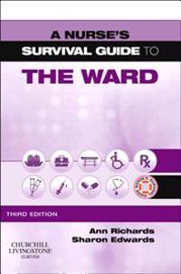 Nurses survival guide to the ward