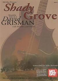 Shady Grove Mandolin Solos: With Melodies and Chords