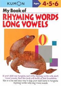 My Book of Rhyming Words Long Vowels